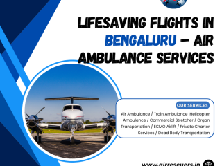 lifesaving-flights-in-bengaluru-air-ambulance-servicelifesaving-flights-in-bengaluru-air-ambulance-service