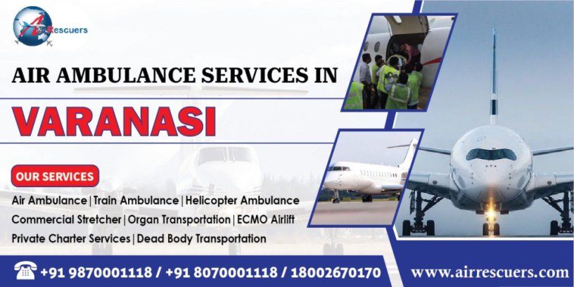 air-ambulance-services-in-varanasi-for-safe-swift-and-stress-free-transfers-big-0