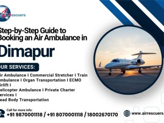 step-by-step-guide-to-booking-an-air-ambulance-in-dimapur